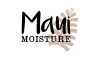 MAUI MOISTURE